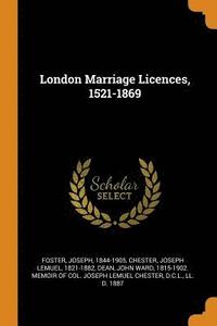 bokomslag London Marriage Licences, 1521-1869