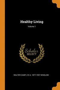 bokomslag Healthy Living; Volume 1
