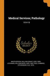 bokomslag Medical Services; Pathology