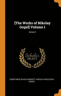 bokomslag [The Works of Nikolay Gogol] Volume 1; Series 2