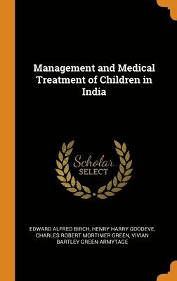 Management and Medical Treatment of Children in India 1
