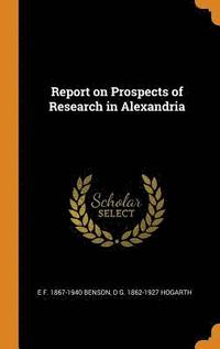 bokomslag Report on Prospects of Research in Alexandria