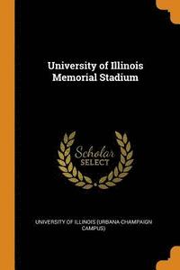 bokomslag University of Illinois Memorial Stadium