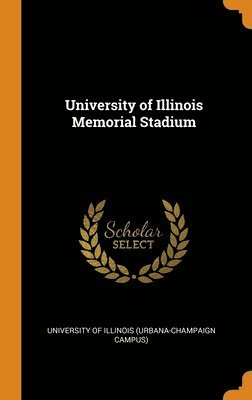 University of Illinois Memorial Stadium 1