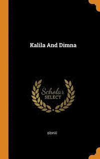 bokomslag Kalila And Dimna