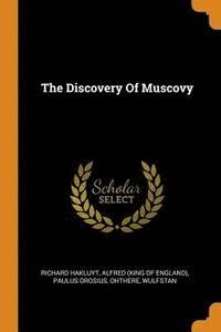 bokomslag The Discovery Of Muscovy