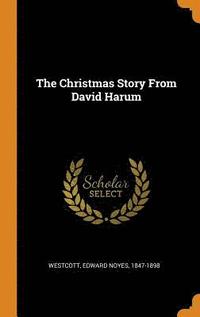 bokomslag The Christmas Story From David Harum