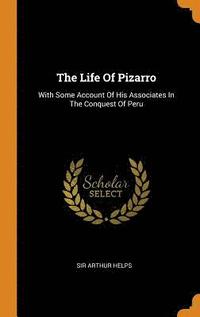 bokomslag The Life Of Pizarro