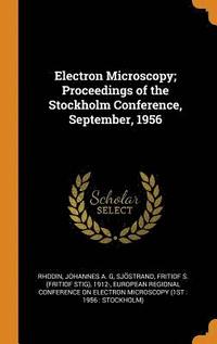 bokomslag Electron Microscopy; Proceedings of the Stockholm Conference, September, 1956