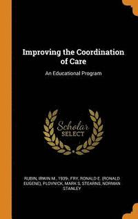 bokomslag Improving the Coordination of Care