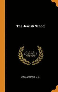 bokomslag The Jewish School