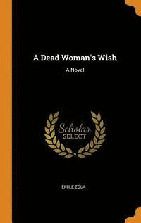 bokomslag A Dead Woman's Wish