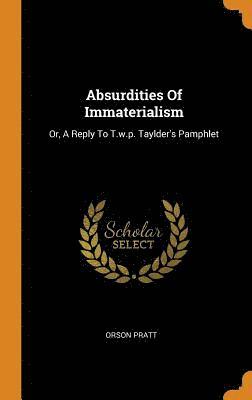 Absurdities Of Immaterialism 1