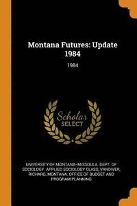 bokomslag Montana Futures