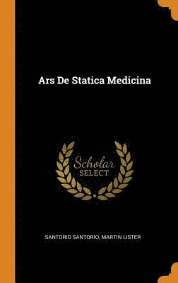 Ars De Statica Medicina 1