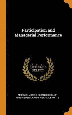 Participation and Managerial Performance 1