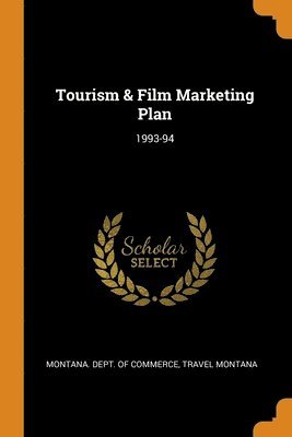 Tourism & Film Marketing Plan 1