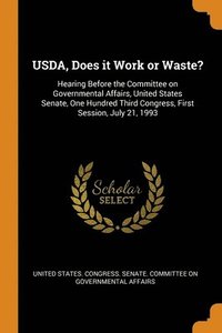 bokomslag USDA, Does it Work or Waste?