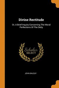 bokomslag Divine Rectitude