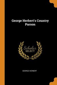 bokomslag George Herbert's Country Parson