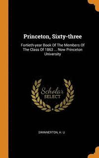 bokomslag Princeton, Sixty-three