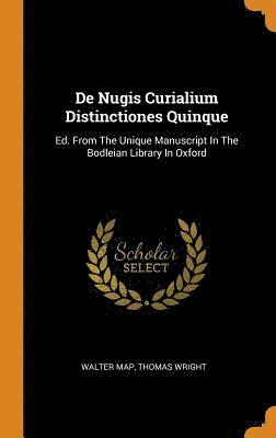 De Nugis Curialium Distinctiones Quinque 1