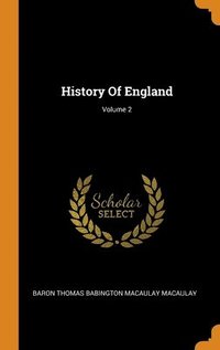 bokomslag History Of England; Volume 2