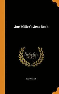 bokomslag Joe Miller's Jest Book