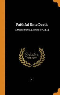 bokomslag Faithful Unto Death