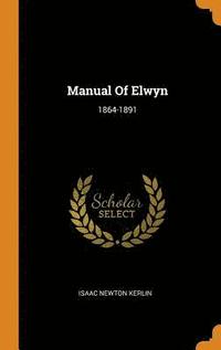 bokomslag Manual Of Elwyn