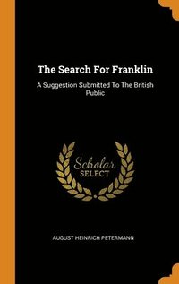 bokomslag The Search For Franklin