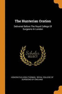 bokomslag The Hunterian Oration