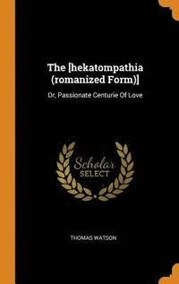 bokomslag The [hekatompathia (romanized Form)]
