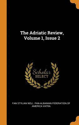 bokomslag The Adriatic Review, Volume 1, Issue 2