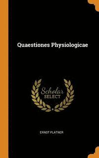 bokomslag Quaestiones Physiologicae