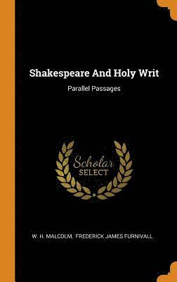 Shakespeare And Holy Writ 1