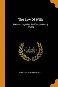bokomslag The Law Of Wills