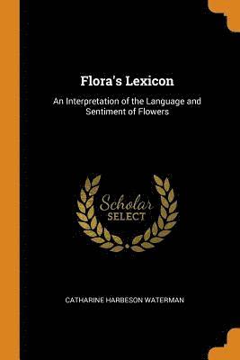 bokomslag Flora's Lexicon