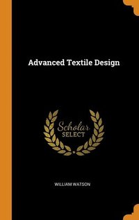 bokomslag Advanced Textile Design