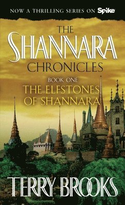 Elfstones Of Shannara (The Shannara Chronicles) 1