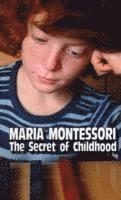 bokomslag The Secret of Childhood