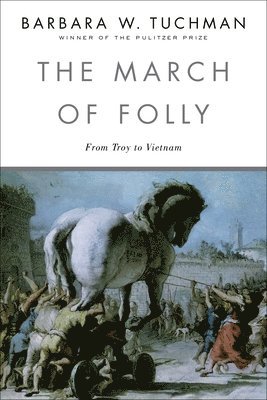 bokomslag The March of Folly