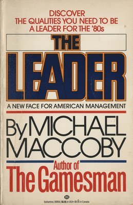 The Leader: A New Face for American Management 1