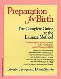bokomslag Preparation for Birth: The Complete Guide to the Lamaze Method