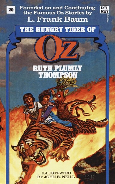 Ruth Plumly Thompson - Hungry Tiger of Oz (The Wonderful Oz Books, #20), Häftad