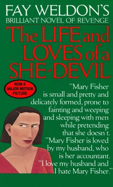 Fay Weldon - Life and Loves of a She Devil, Häftad