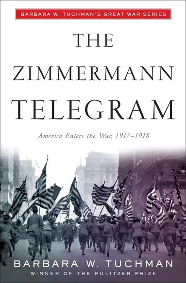 Barbara W. Tuchman - Zimmermann Telegram, Häftad