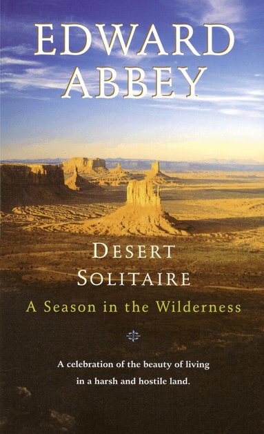 Edward Abbey - Desert Solitaire, Häftad