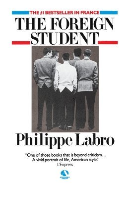 Philippe Labro - The Foreign Student, Häftad