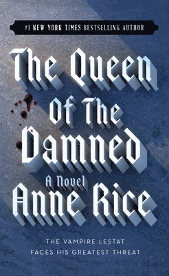 bokomslag The Vampire Chronicles 03. The Queen of the Damned